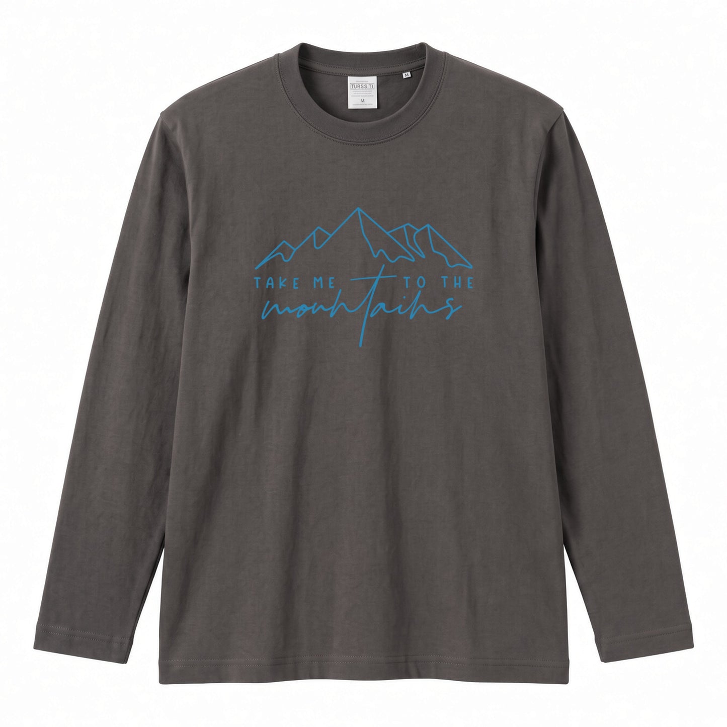 TAKE ME TO THE MOUNTAINS | 山 ロンT 長袖Tシャツ アウトドア 登山 トレッキング キャンプ【山好き・山ガール・ハイキング・シンプル・カジュアル・誕生日ギフトに最適】