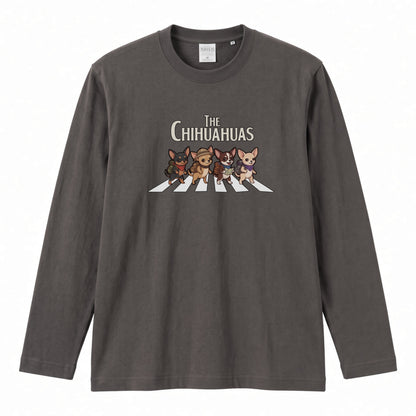THE CHIHUAHUAS | チワワ 横断歩道 バンド風 ロンT 長袖Tシャツ 犬好き ロック【チワワグッズ・愛犬家・散歩・おもしろ・かわいい・誕生日ギフトに最適】