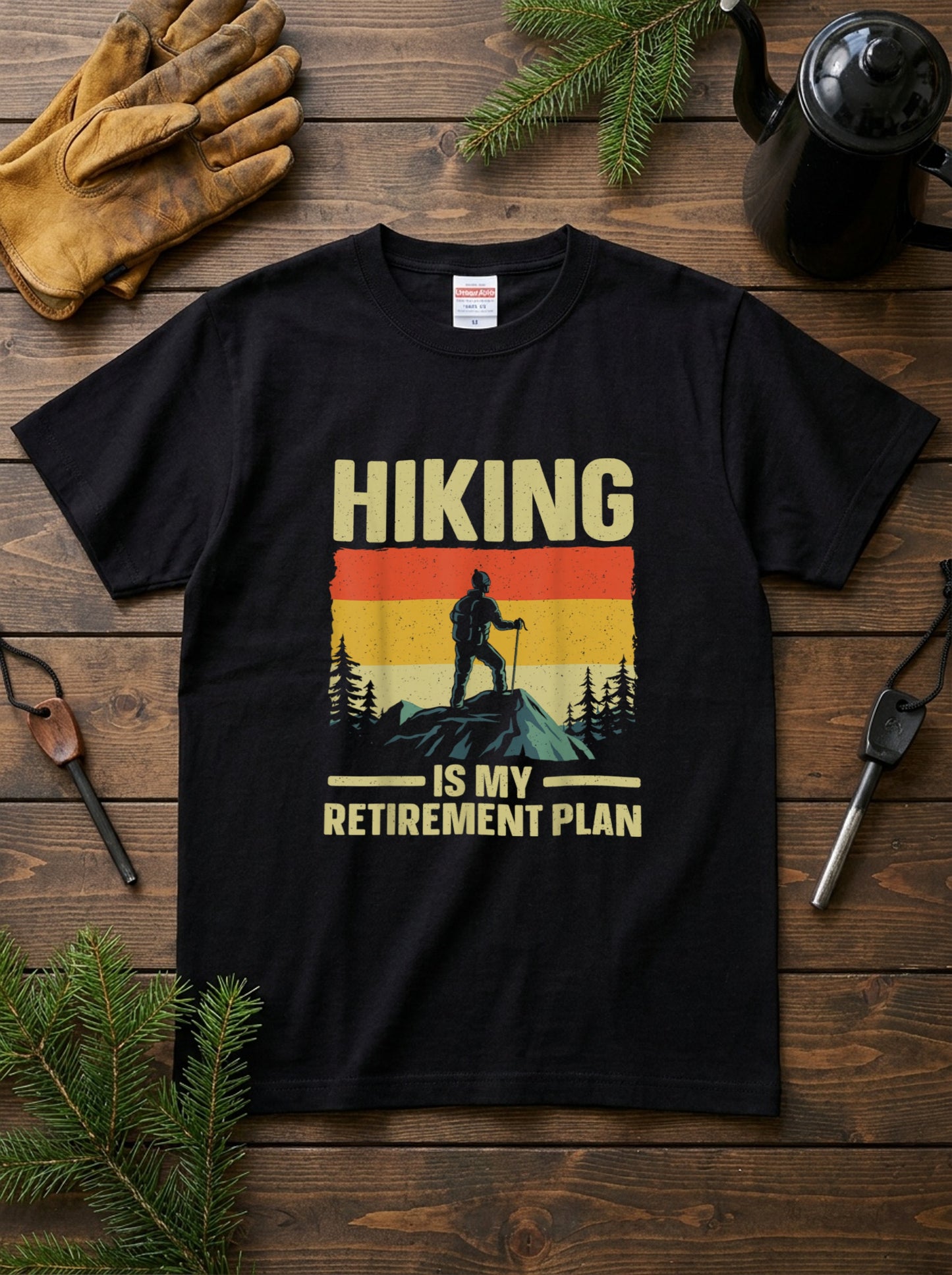 Hiking Is My Retirement Plan Tシャツ ｜ 登山・ハイキング・アウトドア・退職祝い・レトロに人気