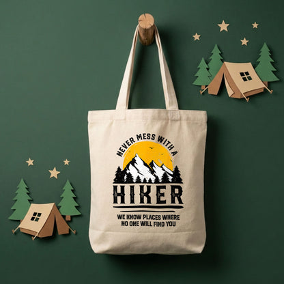 【ハイカー・登山家】「NEVER MESS WITH A HIKER」キャンバストートバッグ | CAMPMODE
