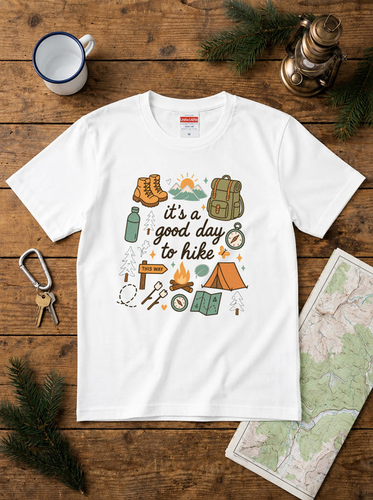「It's a good day to hike」ハイキング Tシャツ - かわいい キャンプ グラフィックTシャツ アウトドア 登山 キャンプギア